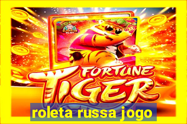 roleta russa jogo